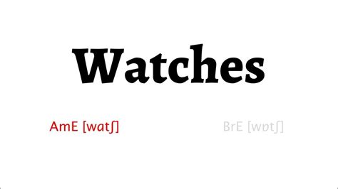 how to pronounce watches